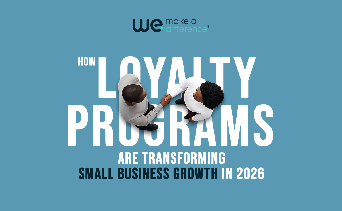 How Loyalty Programs Are Transforming Small Business Growth in 2026